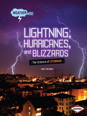 cover image of Lightning, Hurricanes, and Blizzards